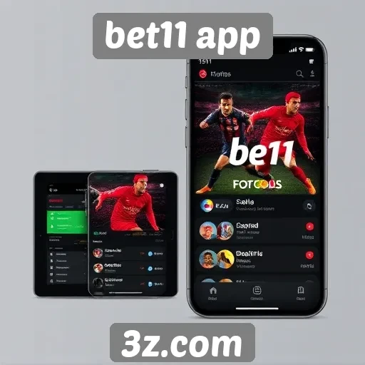 Acessibilidade do Bet11 app em diferentes dispositivos